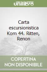 Carta escursionistica Kom 44. Ritten, Renon libro