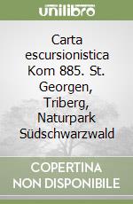 Carta escursionistica Kom 885. St. Georgen, Triberg, Naturpark Südschwarzwald libro