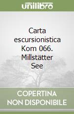 Carta escursionistica Kom 066. Millstätter See libro