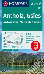 Anterselva, Valle di Casies. Ediz. italiana e tedesca. Con carta escursionistica libro