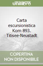 Carta escursionistica Kom 893. Titisee-Neustadt libro
