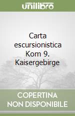 Carta escursionistica Kom 9. Kaisergebirge