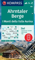 Carta escursionistica nr. 082. Ahrntaler Berge/I Monti della Valle Aurina libro