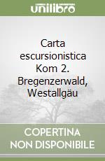 Carta escursionistica Kom 2. Bregenzerwald, Westallgäu libro