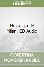 Nostalgia de Milan. CD Audio libro