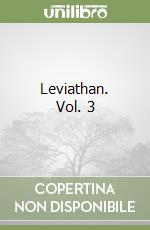 Leviathan. Vol. 3 libro