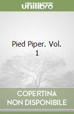 Pied Piper. Vol. 1 libro