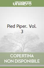 Pied Piper. Vol. 3 libro