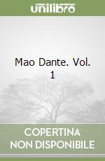 Mao Dante. Vol. 1 libro