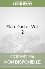 Mao Dante. Vol. 2 libro