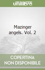 Mazinger angels. Vol. 2 libro