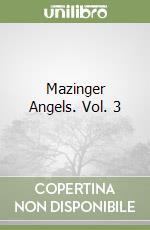 Mazinger Angels. Vol. 3 libro