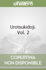 Urotsukidoji. Vol. 2