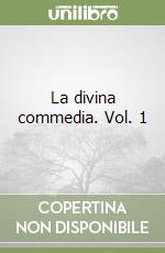 La divina commedia. Vol. 1 libro