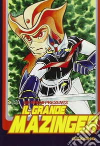 Il grande Mazinger. Ediz. integrale libro