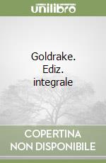 Goldrake. Ediz. integrale libro