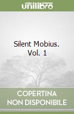 Silent Mobius. Vol. 1 libro