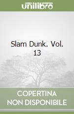 Slam Dunk. Vol. 13 libro