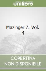 Mazinger Z. Vol. 4 libro