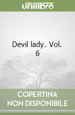 Devil lady. Vol. 6