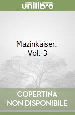 Mazinkaiser. Vol. 3 libro