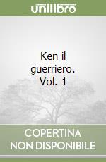 Ken il guerriero. Vol. 1 libro