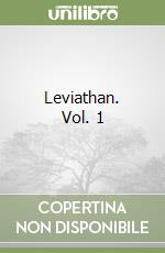 Leviathan. Vol. 1