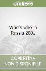 Who's who in Russia 2001 libro