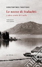 Le nozze di Stalachtì e altre storie di Corfù