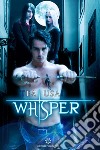 Whisper. Segrets saga libro