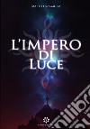 L'impero di luce libro