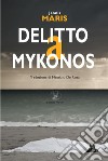Delitto a Mykonos libro di Maris Yannis