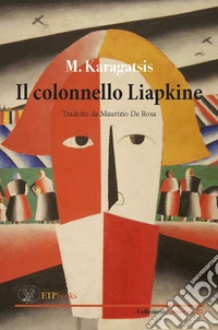 Il colonnello Liapkine