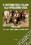 Il sostegno degli italiani alla rivoluzione greca. 1821-1832 prove generali del Risorgimento libro