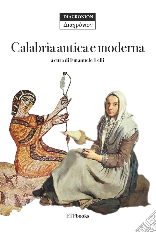 Calabria antica e moderna