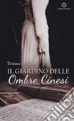 Il giardino delle ombre cinesi