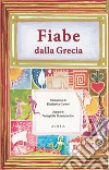 Fiabe dalla Grecia libro