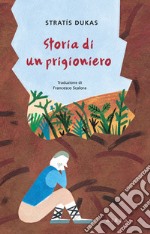 Storia di un prigioniero libro