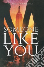 Someone like you. Vol. 1 libro