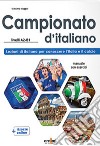 Campionato d'italiano (A2-B1) Lezioni di italiano per conoscere l'Italia e il calcio libro