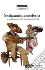 Sicilia antica e moderna