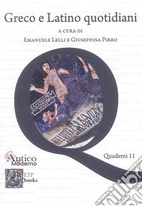 Greco e latino quotidiani libro