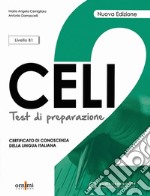 Celi 2.Test di preparazione. Livello intermedio B1. Con audio online libro