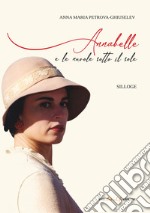 Annabelle. Le nuvole sotto il sole libro