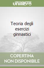 Teoria degli esercizi ginnastici