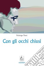 Con gli occhi chiusi libro