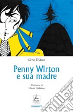 Penny Wirton e sua madre