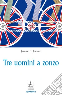 Tre uomini a zonzo