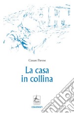 La casa in collina libro