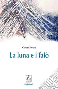 La luna e i falò libro
